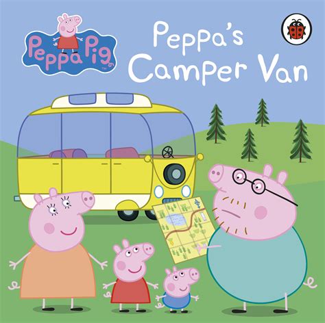 Peppa Pig: Peppa's Camper Van by Peppa Pig - Penguin Books New Zealand