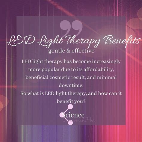 LED Light Therapy Benefits: Gentle & Effective. | Light therapy, Led ...