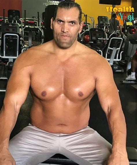 The Great Khali Workout Routine And Diet Plan [2020] - Health Yogi