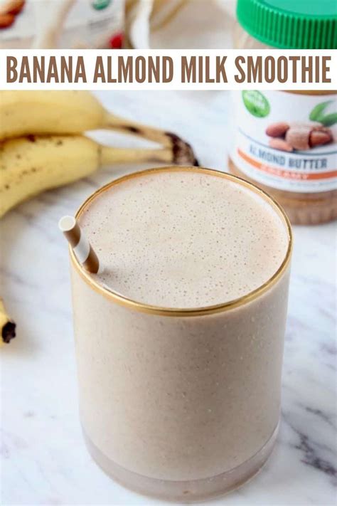 Healthy Banana Almond Milk Smoothie Recipe - WhitneyBond.com