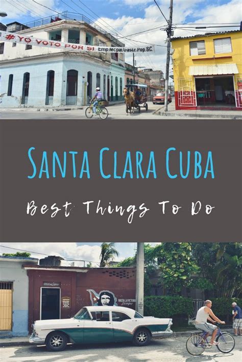 8 Fun Things To Do In Santa Clara Cuba – Che Guevara’s City - The ...