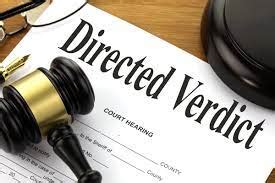 The Importance Of Moving For A Directed Verdict | Wilton H. Strickland, PLLC