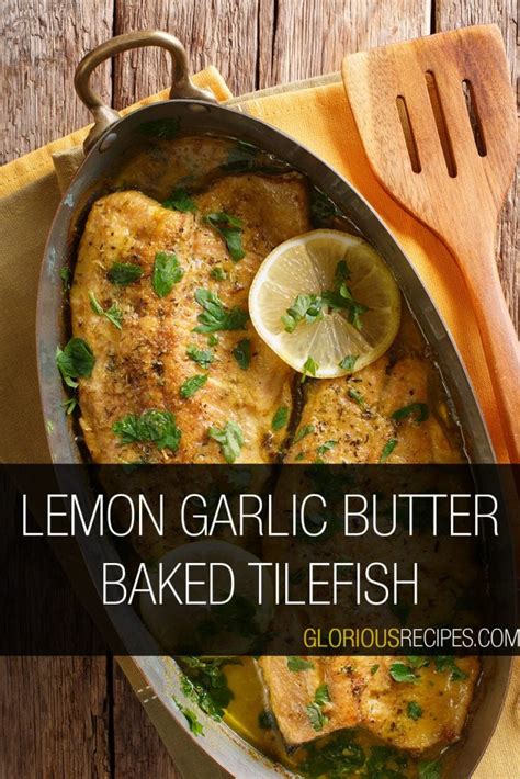 15 Best Tilefish Recipes That're Really Tasty