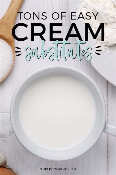 Easy Cream Substitute List + A Whipped Cream Recipe! - Shelf Cooking