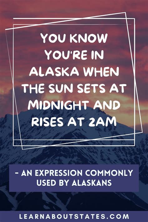 101 Inspirational Alaska Quotes, Sayings & Puns | Last Frontier Quotes