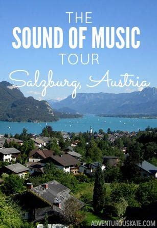 The Sound of Music Tour of Salzburg, Austria - Adventurous Kate ...