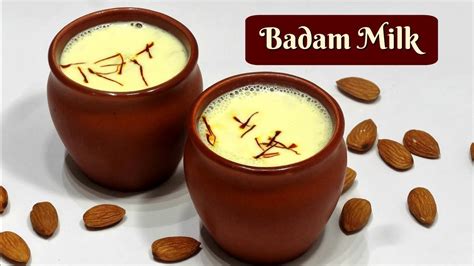 Badam Milk Recipe | Almond Milk | Badam Milkshake - YouTube