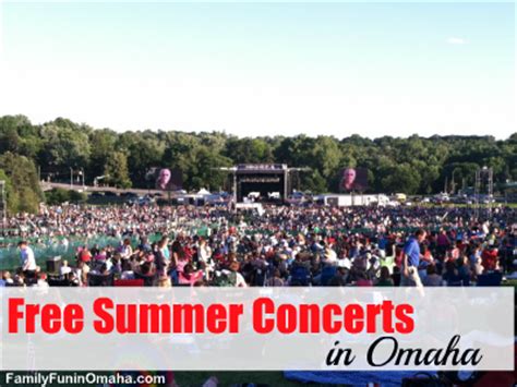 FREE Outdoor Summer Concerts in the Omaha Area 2017 | Family Fun in Omaha