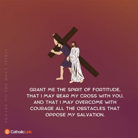 Prayer For The Gift Of Fortitude | 7 Gifts Of The Holy Spirit - Catholic-Link