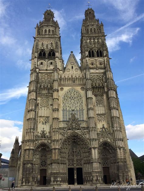 Cathédrale Saint Gatien de Tours – Loire Daily Photo