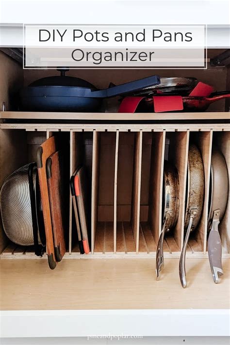 DIY Pots and Pans Organizer - Pine and Poplar