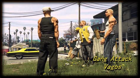 Gang Attack - Vagos [Build a Mission] - GTA5-Mods.com
