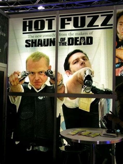 Hot Fuzz Quotes - Movie Fanatic