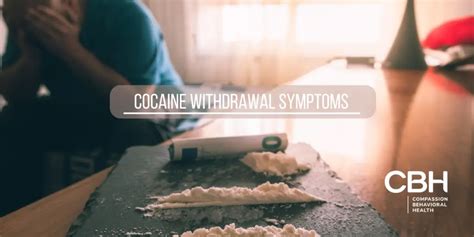 Cocaine Withdrawal Symptoms - Timeline & Treatment Options