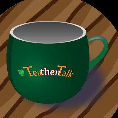 Introducing Tea Then Talk. by Tea Then Talk