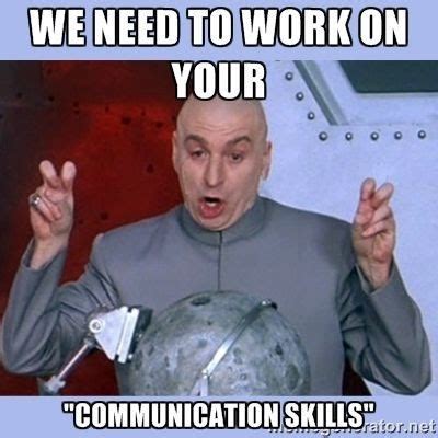 20+ Communication Memes to Make Your Workday More Fun | Chanty