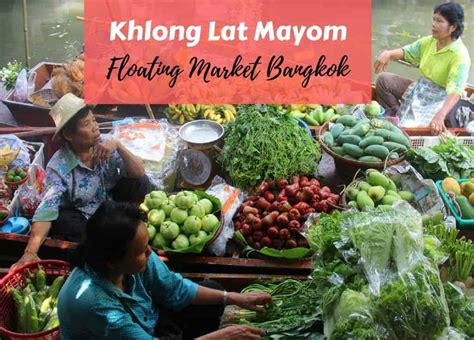 Khlong Lat Mayom Floating Market Bangkok