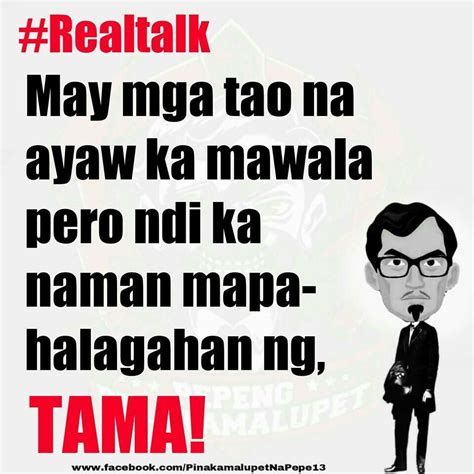 Real Talk Quotes Tagalog Funny - ShortQuotes.cc