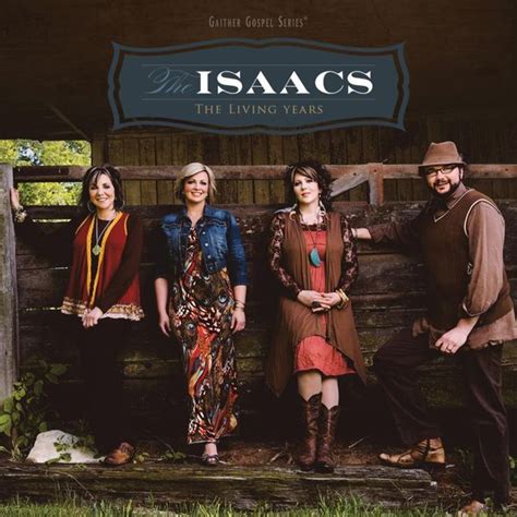 The Isaacs - The Living Years Lyrics and Tracklist | Genius