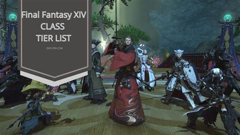 FF14 Class Tier List: Ranking All Classes [Detailed Comparison ...