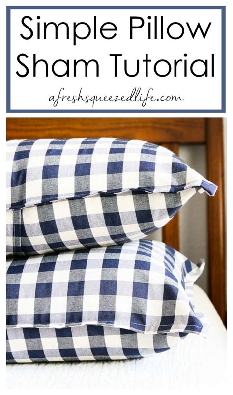 HOW TO MAKE PILLOW SHAMS | Diy pillow shams, Diy pillows, Make your own ...