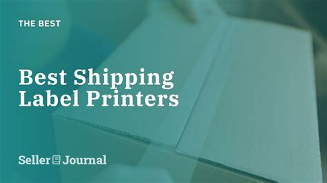 The Best Shipping Label Printers: 2024 Roundup