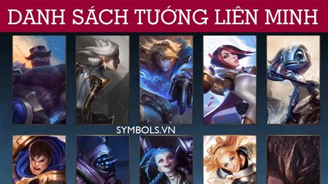 Danh Sách Tướng Liên Minh LOL, LMHT Tốc Chiến [Mới Nhất]