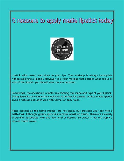 5 reasons to apply matte lipstick today by piCture pOlish - Issuu