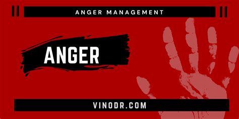 Anger Management - Vinod Reghunathan
