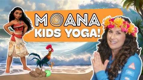 Cosmic Kids Yoga: Moana Kids Yoga! | Disney Yoga for Kids! - LIVE ...