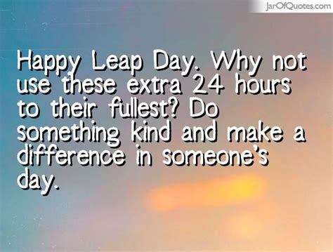 Happy Leap Year Quotes - ShortQuotes.cc