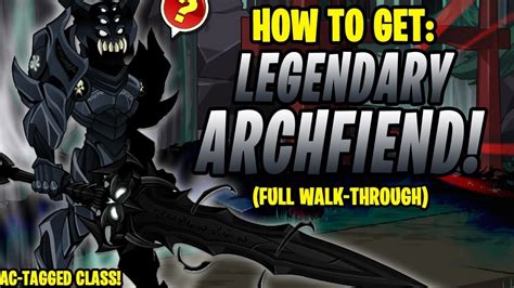 AQW - Legendary ArchFiend Class (FULL Walk-through) (AC-TAGGED) + Class ...