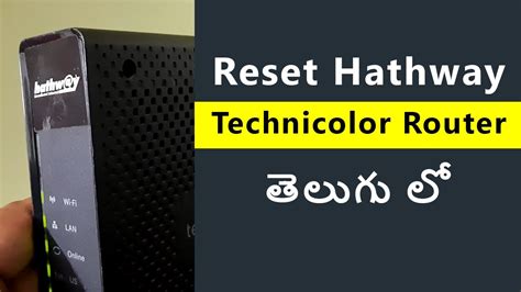 Hathway Wifi Router Reset | Technicolor Router Reset - YouTube