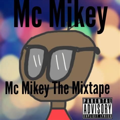 ‎MC Mikey the Mixtape - MC Mikeyのアルバム - Apple Music