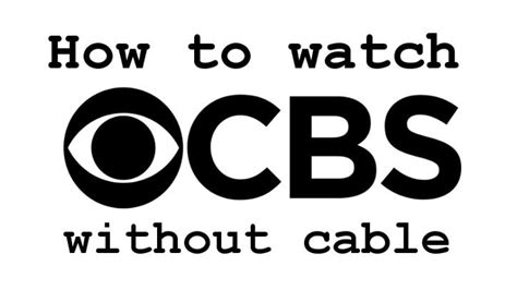 How to Live Stream CBS Without Cable: (Updated Guide)