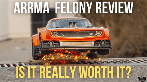 Arrma Felony 8s Full Review. Is It Worth It? (Not What You Think) - Arrma Cars Reviews