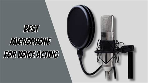 Buyers’ Guide For Finding Best Microphones For Voice Acting - Tech Reath