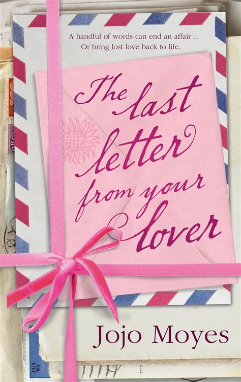 Bookalicious Ramblings: Review: LAST LETTER FROM YOUR LOVER by Jojo Moyes