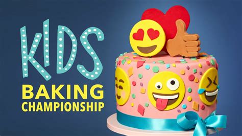 Kids Baking Championship - Food Network Reality Series - Where To Watch