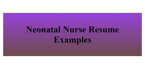 Neonatal Nurse Resume Examples - BuildFreeResume.com