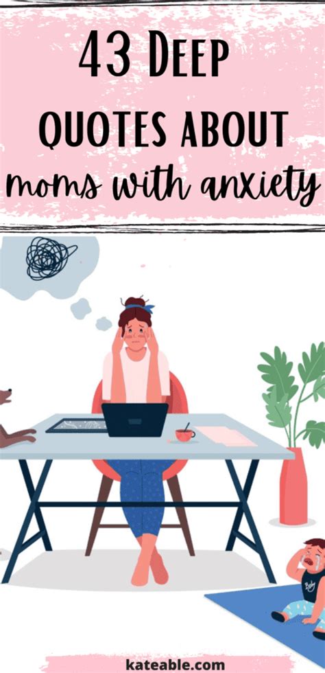 43 Best Mom Anxiety Quotes - Mom With Anxiety