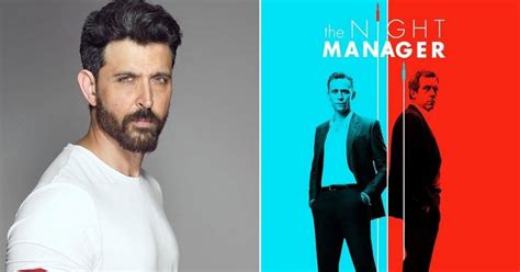 Hrithik Roshan Backed Out Of His Digital Debut With ‘The Night Manager’ Adaptation, Here Are All ...