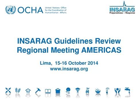 PPT - INSARAG Guidelines Review Regional Meeting AMERICAS Lima, 15-16 ...