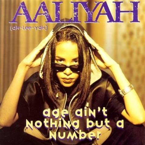 Age Ain't Nothing But a Number - Aaliyah | Songs, Reviews, Credits ...