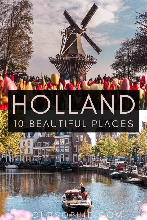 √ Best Places To Visit On Holland