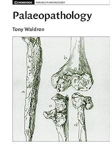 CAMBRIDGE ENCYCLOPEDIA OF HUMAN PALEOPATHOLOGY PDF