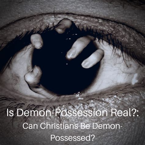 Is Demon-Possession Real?: Can Christians Be Demon-Possessed? - HoldToHope