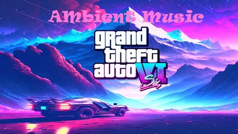 GTA 6 Ambient Theme 1 - YouTube