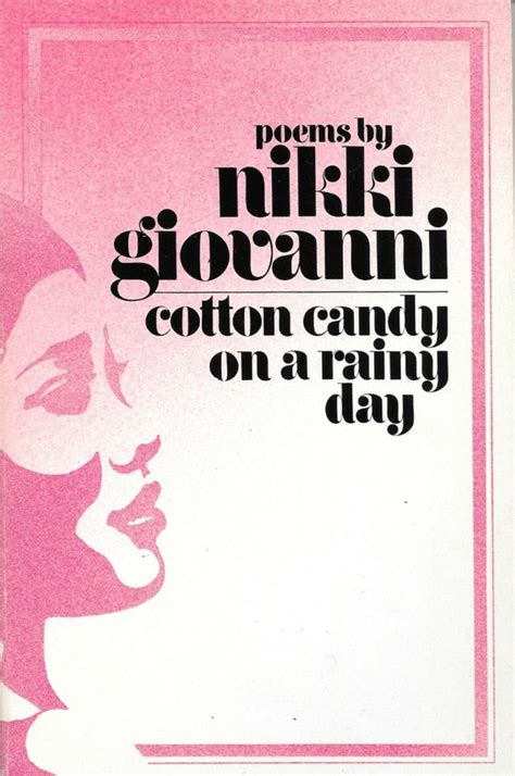 Nikki Giovanni Cotton Candy on a Rainy Day Book Poetry Poems