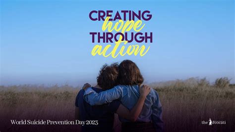 Creating Hope Through Action: World Suicide Prevention Day 2023